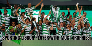Sporting Lisbon Player With Most Trophies