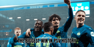 The Biggest Win in PSV History A Deep Dive Into the Club’s Record Victory