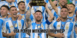 Usa Player With Most Trophies